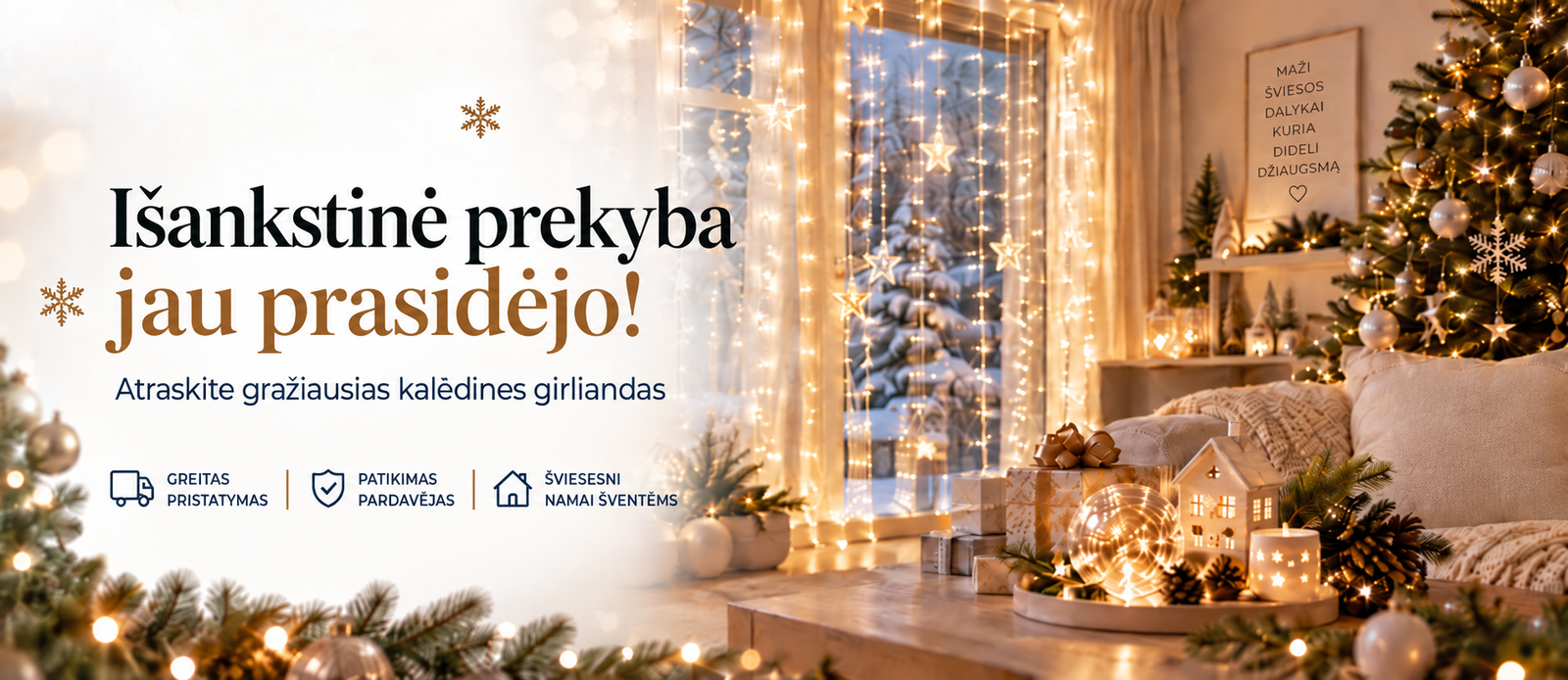 Kalėdinės LED girliandos jaukiems namams – išankstinė prekyba jau prasidėjo